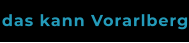 das kann Vorarlberg